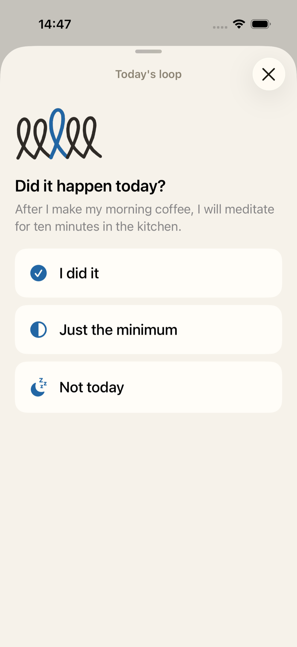 The check-in asking whether the habit happened today, with three answers.